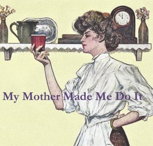 MY MOTHER MADE ME DO IT          1 Mile Mother's Day Race Logo