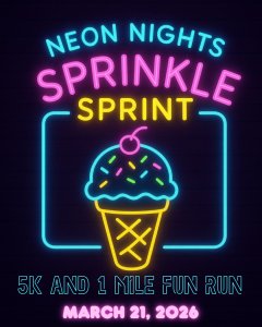 Neon Nights Sprinkle Sprint 5k and 1 Mile Fun Run
