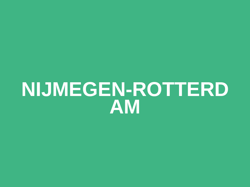 Nijmegen-Rotterdam