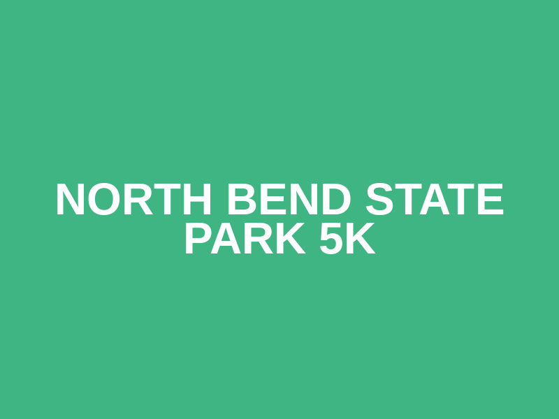 North Bend State Park 5K