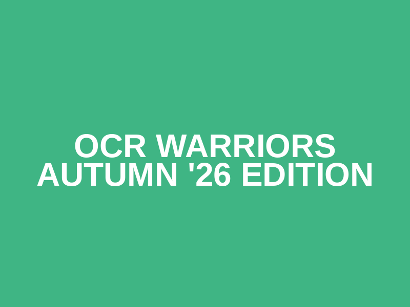 OCR WARRIORS AUTUMN '26 EDITION