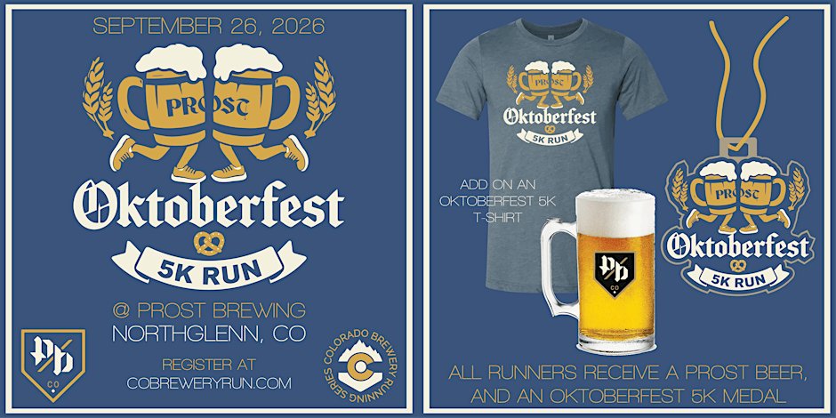 Oktoberfest 5k @ Prost Brewing | Northglenn | '26 CO Brewery Running Series