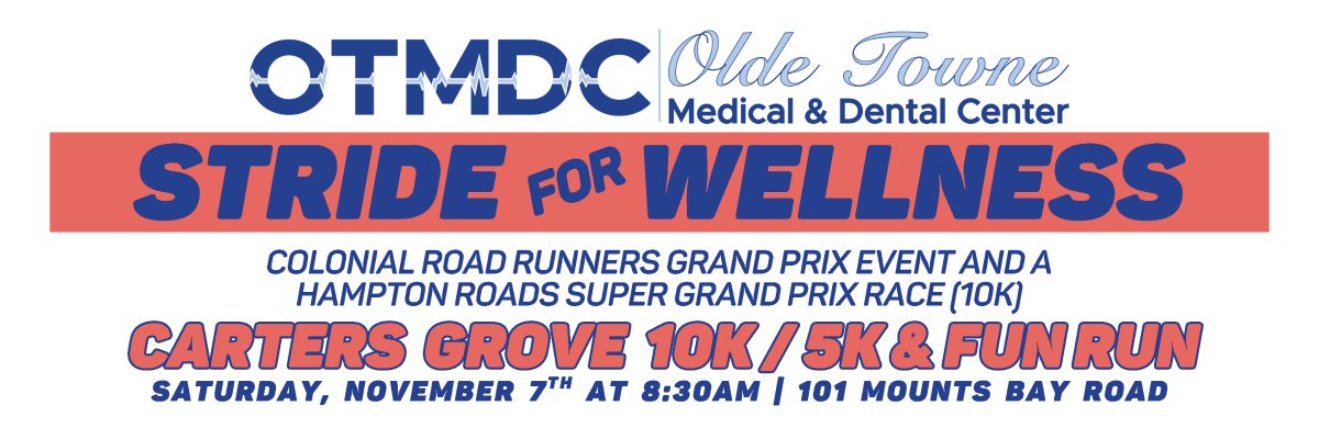Olde Towne's "Stride for Wellness" CARTER'S GROVE 10K & 5K