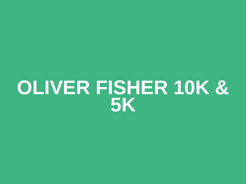Oliver Fisher 10k & 5k Logo