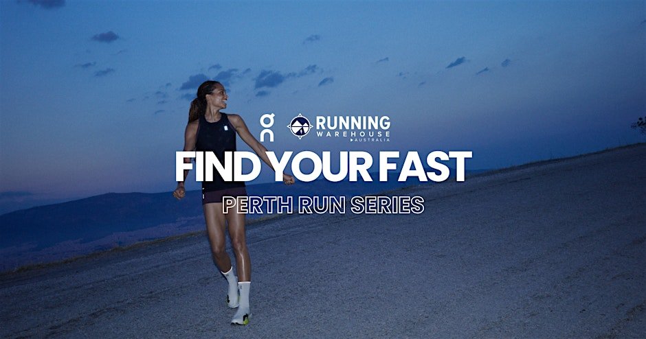 On x Running Warehouse | Find Your Fast - Perth Run Series Event 3