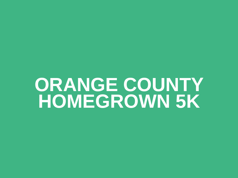 Orange County Homegrown 5k Logo