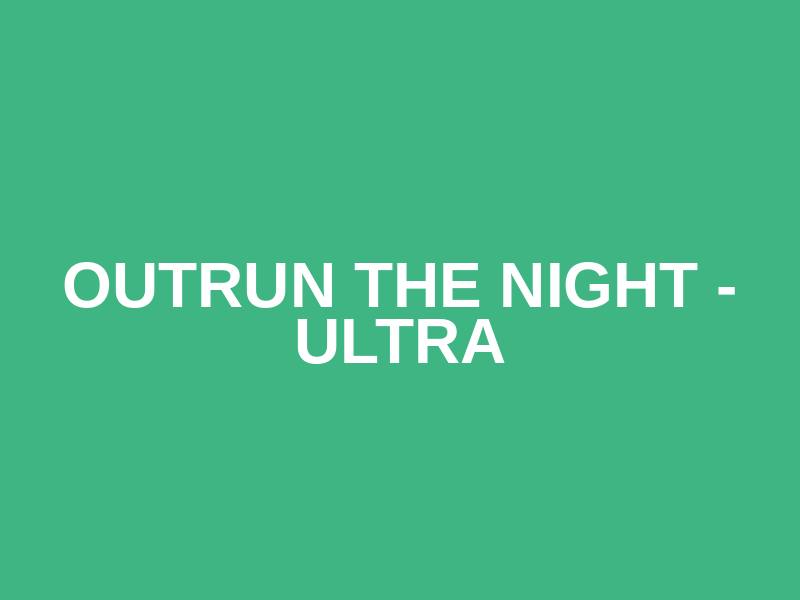 Outrun The Night - Ultra Logo