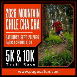 Pagosa Mountain Chile Cha Cha Trail Races