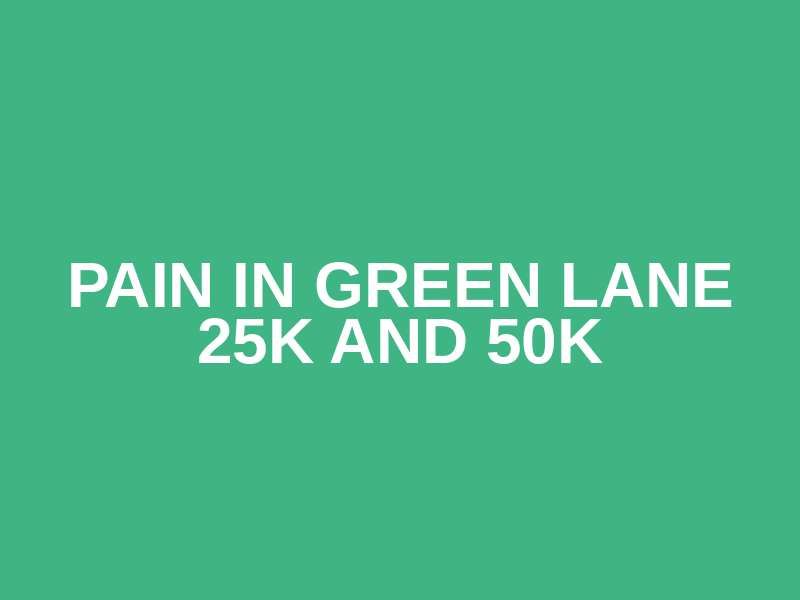 Pain In Green Lane 25K and 50K Logo