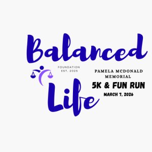 Pamela McDonald Balanced Life Memorial 5K & 1-Mile Fun Run Logo