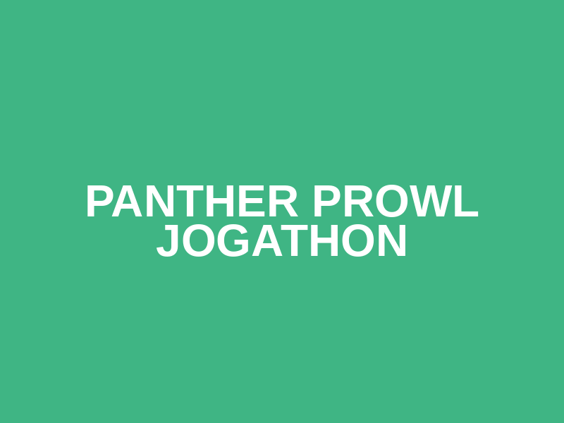 Panther Prowl Jogathon