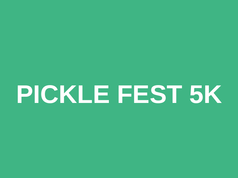 Pickle Fest 5K Logo
