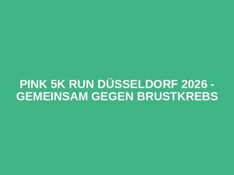 PINK 5K Run Düsseldorf 2026 - gemeinsam gegen Brustkrebs Logo