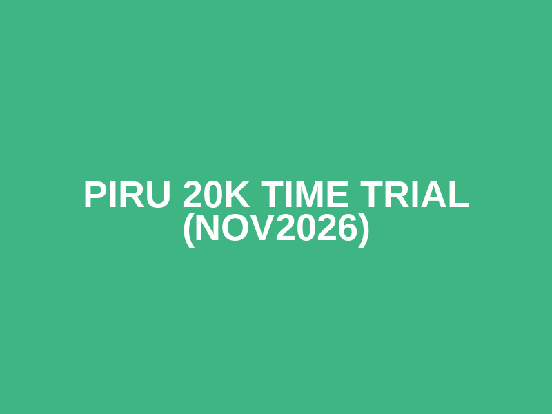 Piru 20K Time Trial (NOV2026) Logo