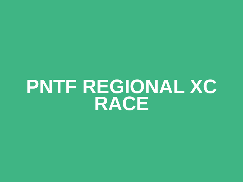 PNTF Regional XC Race