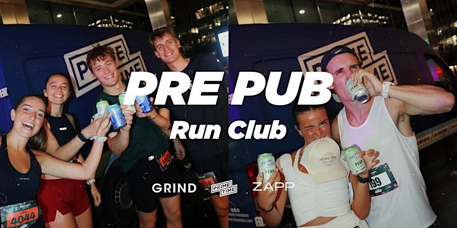 Pre Pub Run Club with Prime Time,  Grind and Zapp Logo