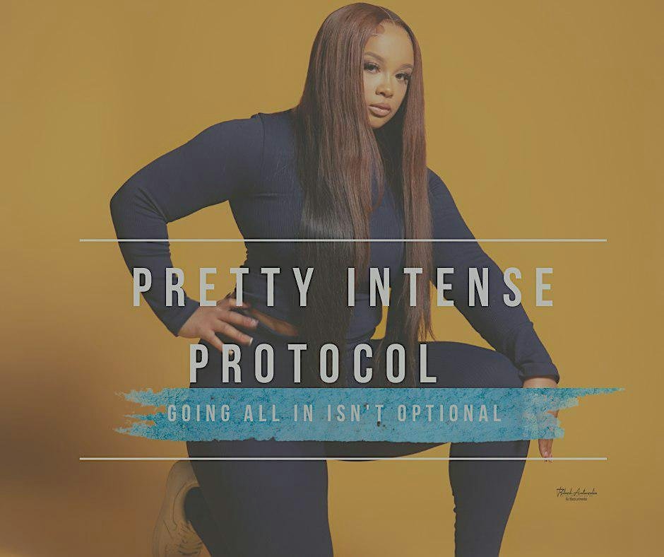 Pretty Intense Protocol