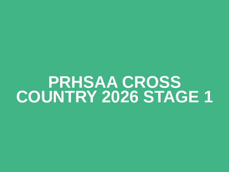 PRHSAA Cross Country 2026 Stage 1