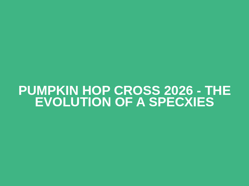 Pumpkin Hop Cross 2026 - The Evolution of a SpeCXies Logo