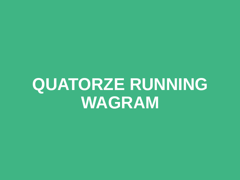 Quatorze Running Wagram