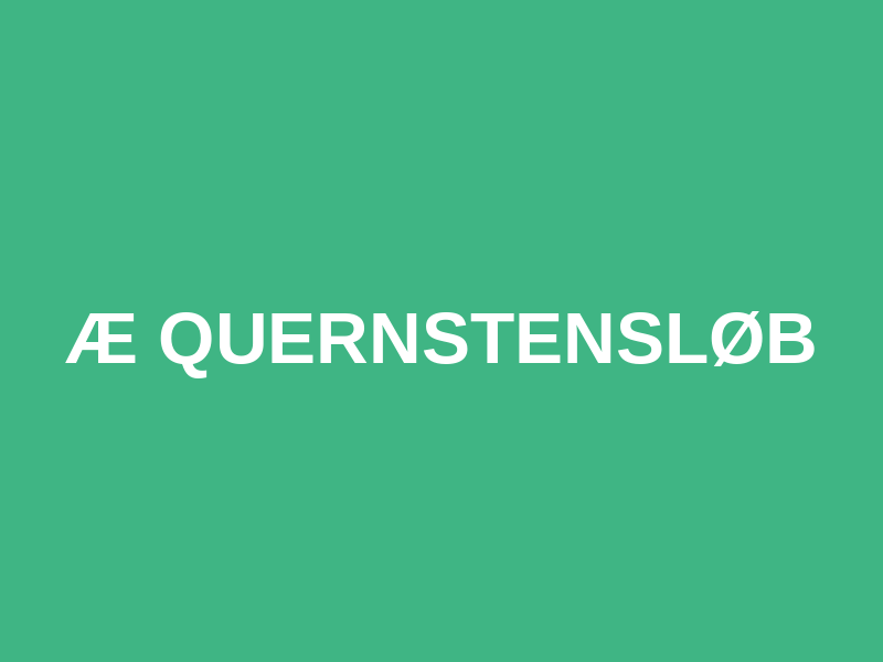Æ Quernstensløb