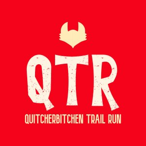 Quitcherbitchen' Trail Run