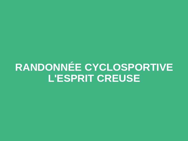 Randonnée cyclosportive l'Esprit Creuse Logo