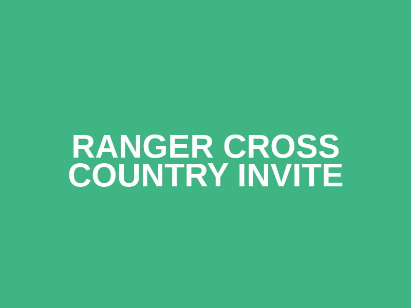 Ranger Cross Country Invite