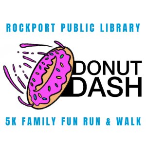 Rockport Public Library Donut Dash Run/Walk 5k