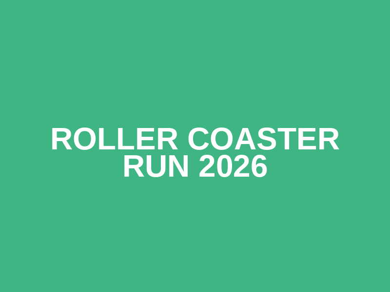 Roller Coaster Run 2026