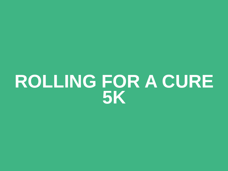 Rolling for a Cure 5K Logo