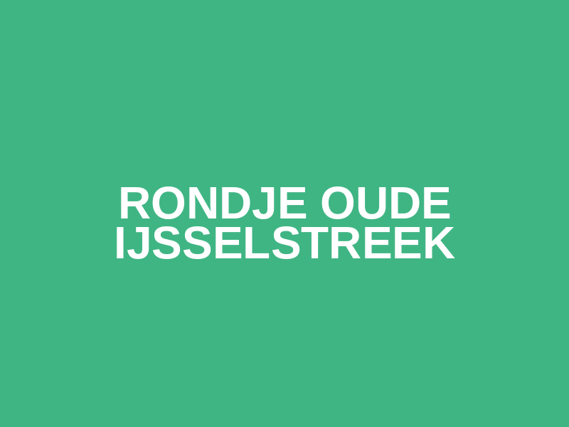 Rondje Oude IJsselstreek