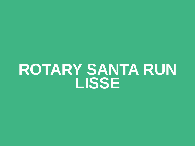 Rotary Santa Run Lisse