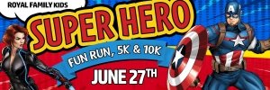 Royal Family Superhero Fun Run, 5K, 10K