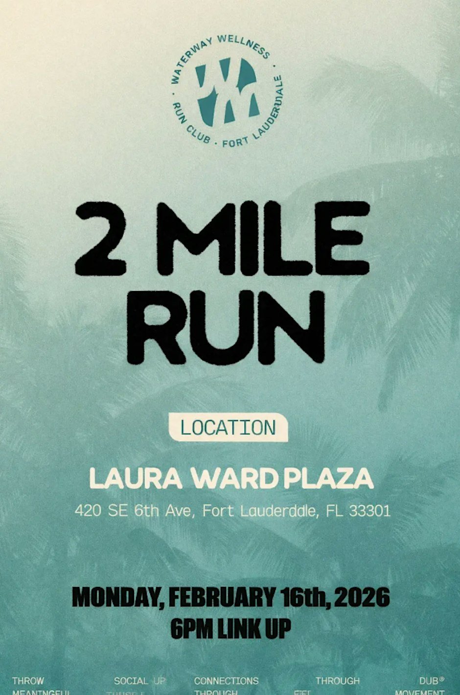 RSVP through Sweatpals: Monday 2 Mile Run