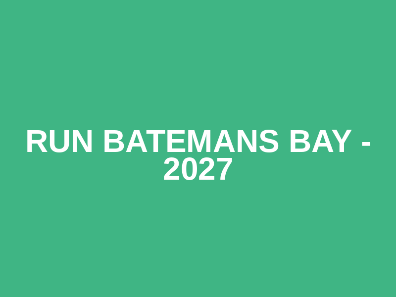 Run Batemans Bay - 2027 Logo