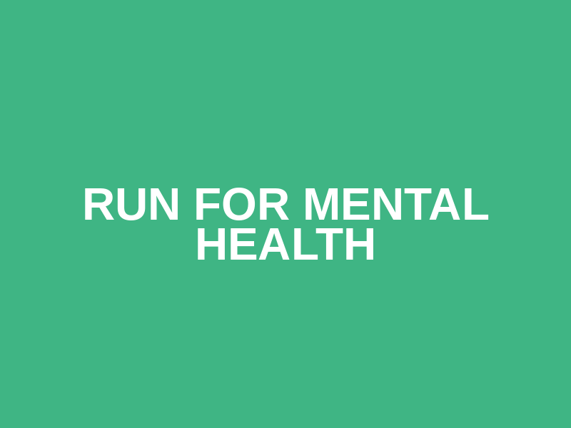 Run for Mental Health
