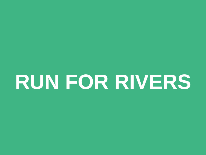 Run for Rivers