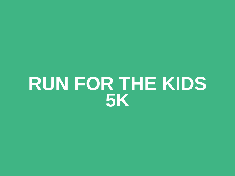 Run for the Kids 5K Logo
