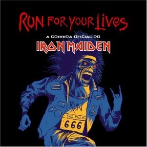 RUN FOR YOUR LIVES - A CORRIDA OFICIAL DO IRON MAIDEN (SÃO PAULO)