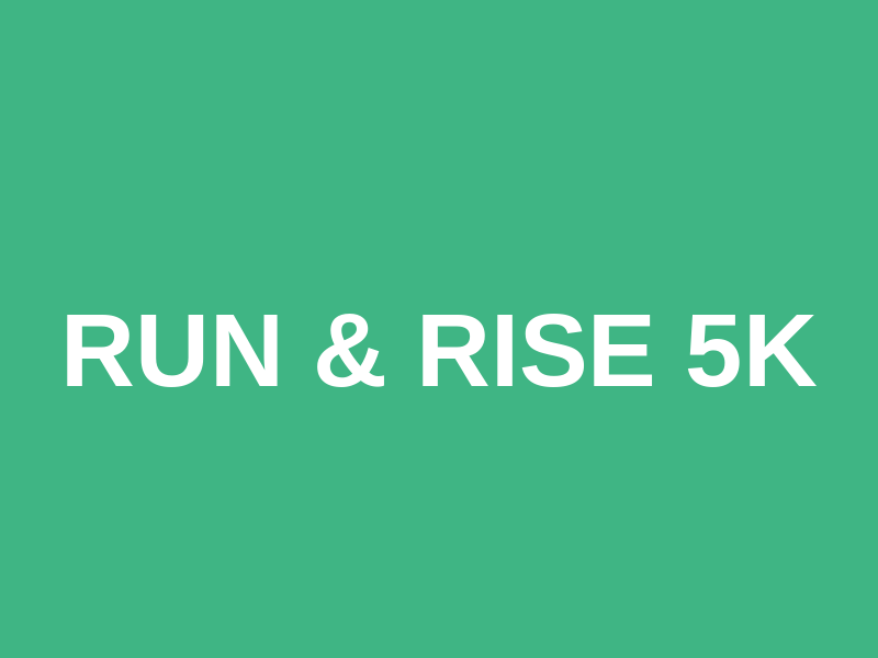Run & Rise 5k Logo
