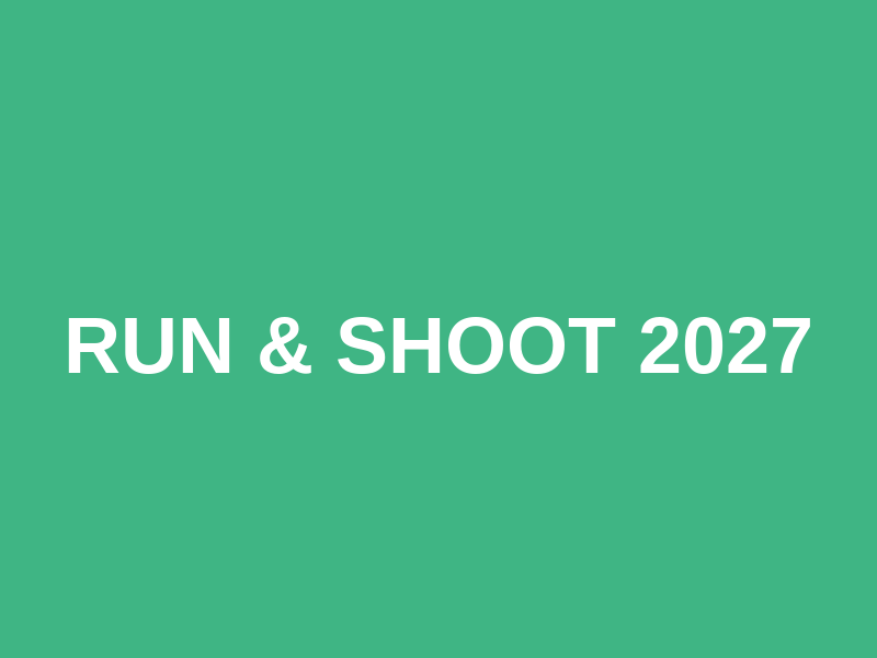 Run & Shoot 2027