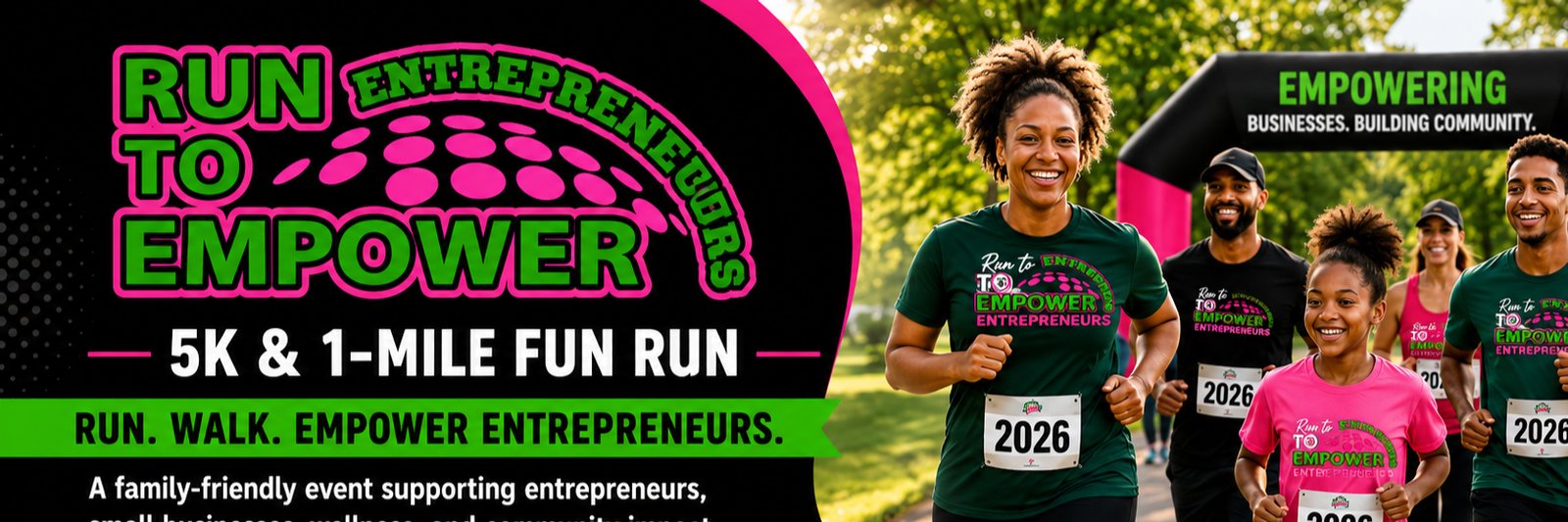 Run to Empower Entrepreneurs 5K & 1-Mile Fun Run