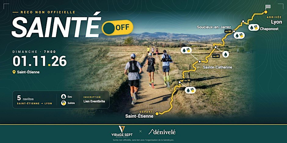 SAINTÉ OFF - VIRAGE 7 X DÉNIVELÉ