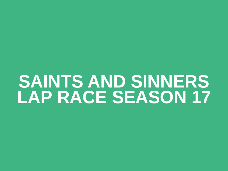 Saints and Sinners Lap Race Season 17 Logo