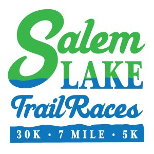      Salem Lake Trail Runs         30K/7 Mile/5K