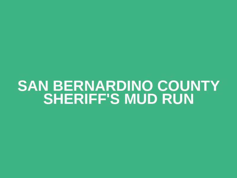 San Bernardino County Sheriff's Mud Run Logo
