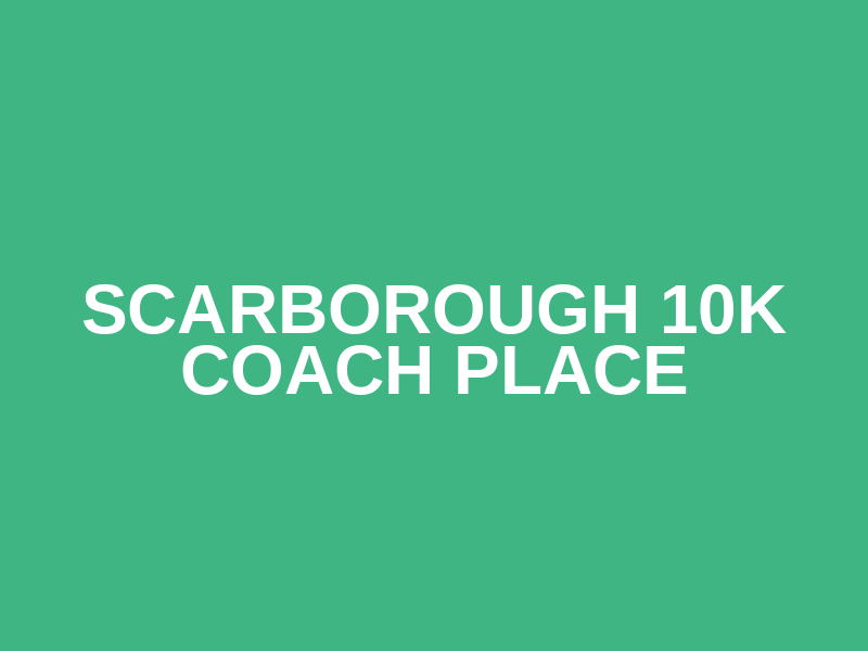 Scarborough 10k coach place Logo