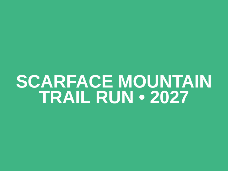 Scarface Mountain Trail Run • 2027 Logo