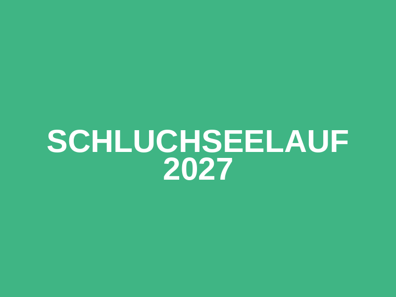 Schluchseelauf 2027